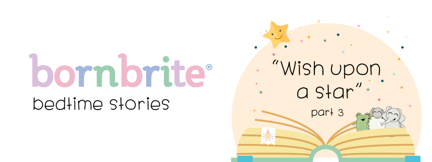 Bornbrite bedtime story part 3