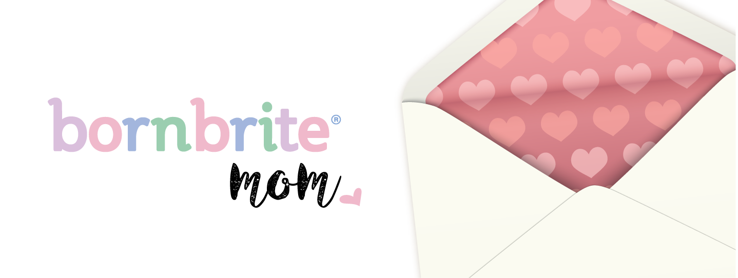 Bornbrite Mom Letter